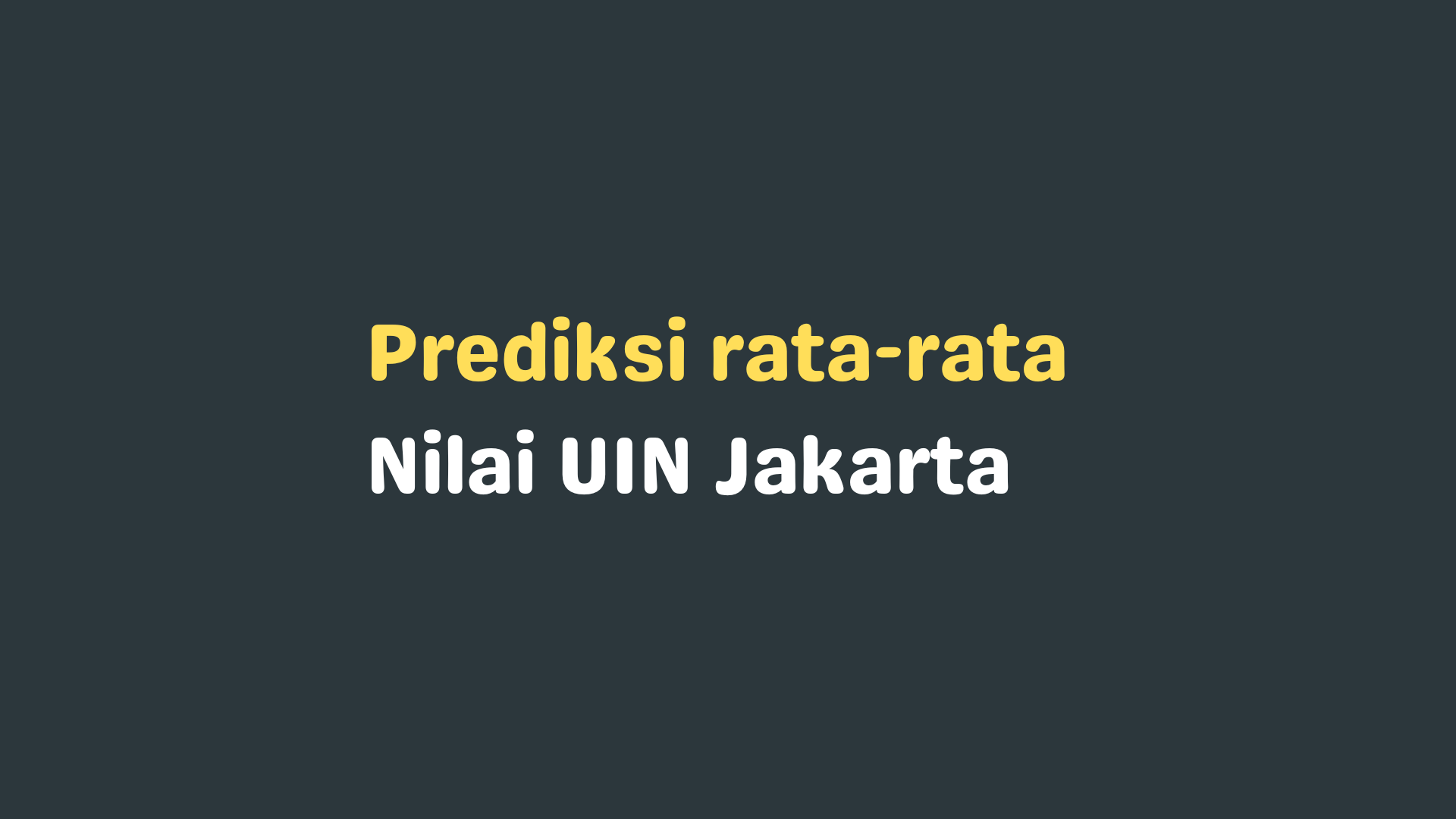 Rata-rata Nilai SPAN PTKIN UIN Jakarta